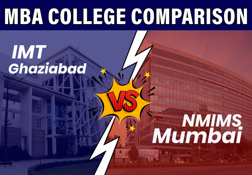 A Comprehensive Comparison - IMT Ghaziabad vs NMIMS Mumbai
